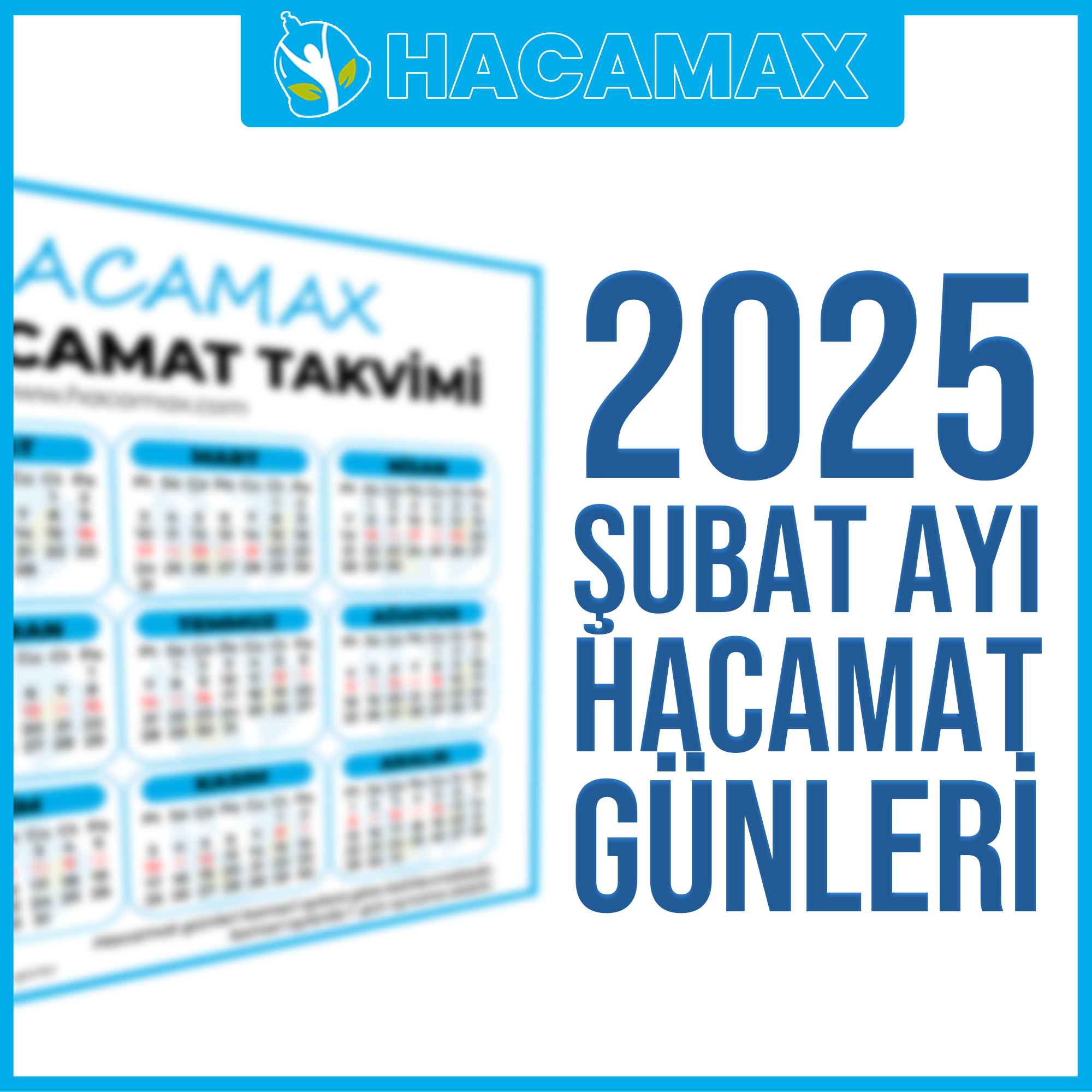 2025 Şubat Ayı Hacamat Günleri